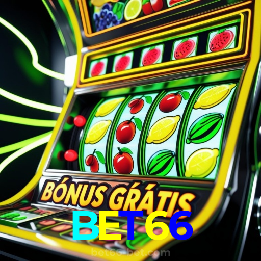 BET66:Jogue slots, aposte no futebol e ganhe com confiança no nosso cassino online!
