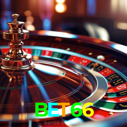 BET66：Desafie a roleta e conquiste vitórias épicas!