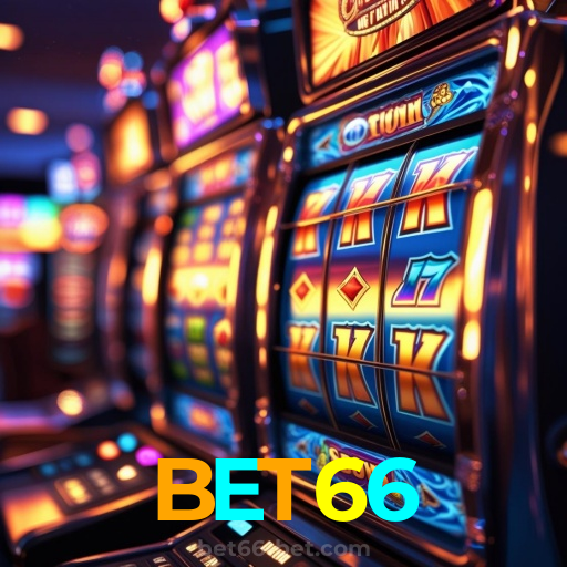 BET66:O melhor do cassino está ao seu alcance! Jogue agora!