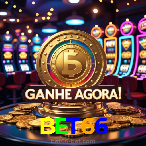 BET66:Jogue agora nas melhores slots e ganhe muito mais!