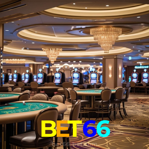 BET66：Sinta a emoção do cassino! Aposte agora e ganhe prêmios reais!